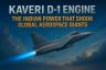 Kaveri D-1 Engine: The Indian Power That Shook Global Aerospace Giants | Inside India’s Jet Revolution